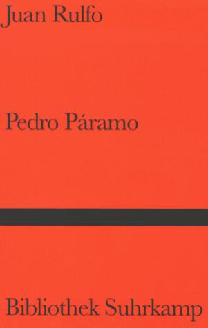 Rulfo, Juan.: Pedro Paramo. (Hardcover, German language, 1999, Suhrkamp)