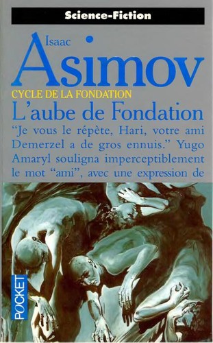 Isaac Asimov: L'aube de Fondation (Paperback, French language, 1998, Pocket)