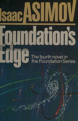 Isaac Asimov: Foundation's Edge (1982, Doubleday & Company)