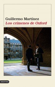 Los crímenes de Oxford (Hardcover, Spanish language, 2004, Ediciones Destino, S.A.)