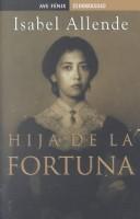 Isabel Allende: Hija De La Fortuna (Paperback, Spanish language, 2002, Distribooks)