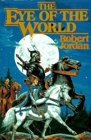 Robert Jordan: The Eye of the World (1990, T. Doherty Associates)