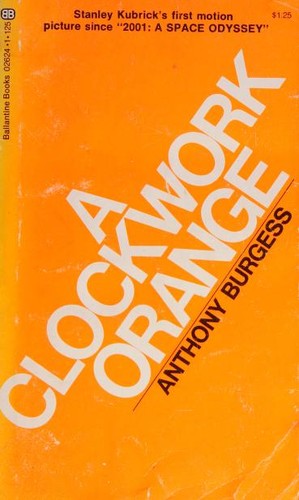 Anthony Burgess: A Clockwork Orange (Paperback, 1972, Ballantine Books)