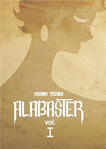 Alabaster Vol. 1 (Paperback, 2015, Digital Manga Publishing)