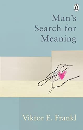 Viktor Frankl: Man's Search for Meaning (2020, Ebury Publishing)