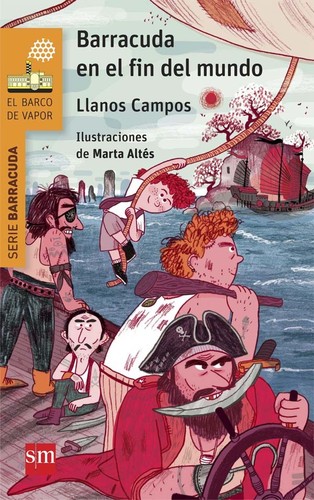 Llanos Campos Martínez: Barracuda en el fin del mundo (Spanish language, 2015, SM)