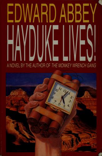 Hayduke lives! (1990, Little, Brown)