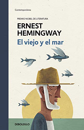 Ernest Hemingway: El viejo y el mar (Hardcover, Spanish language, 2021, Debolsillo)