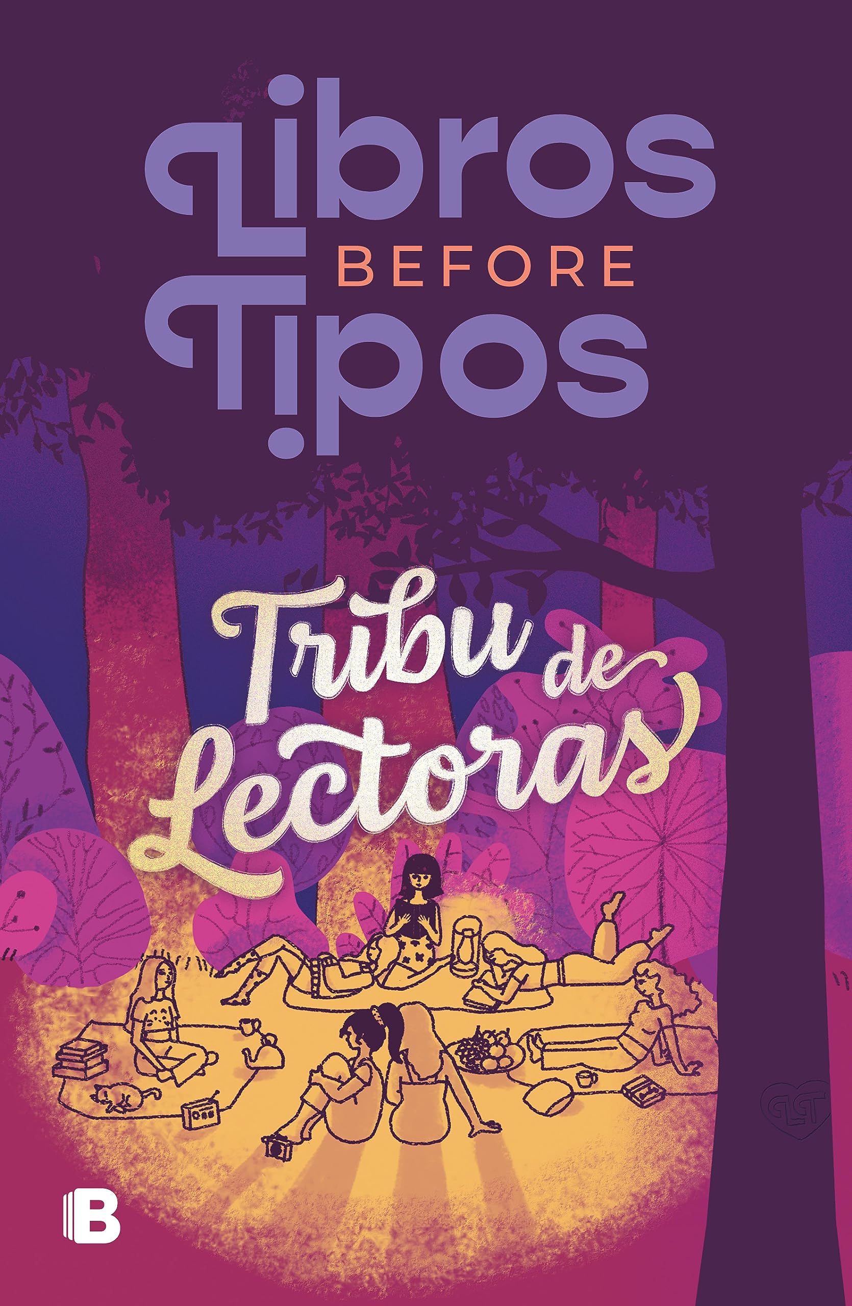 Librosb4tipos: Tribu de lectoras (EBook, Español language, Penguin Random House Grupo Editorial)