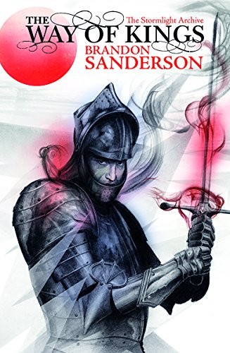 Brandon Sanderson: The Way of Kings: Bk. 1 (The Stormlight Archive) (Paperback, 2010, Gollancz, Orion Publishing Group, Limited)