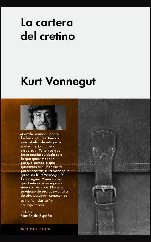 Kurt Vonnegut: La Cartera Del Cretino (Hardcover, Spanish language, 2013, Malpaso Ediciones SL)