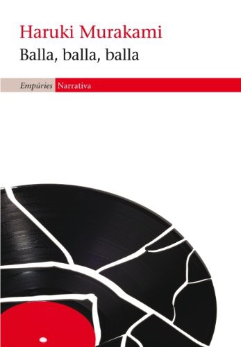 Balla, balla, balla (Paperback, 2012, Editorial Empúries)