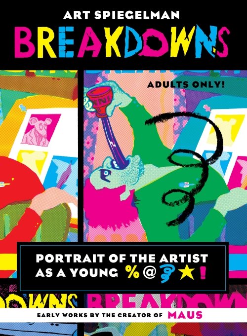 Art Spiegelman: Breakdowns (Paperback, 2022, Knopf Doubleday Publishing Group)