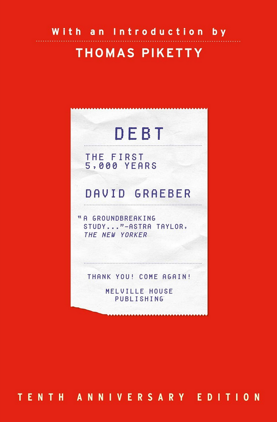 David Graeber: Debt: The first 5000 years