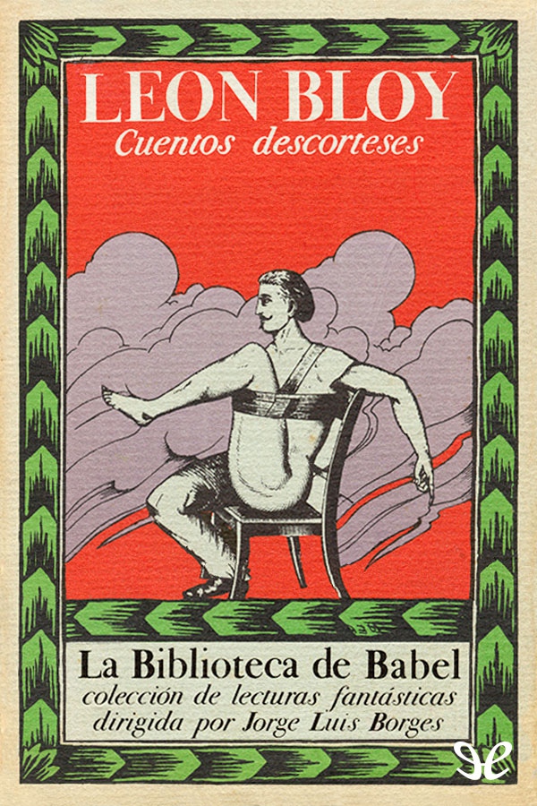 Léon Bloy: Cuentos descorteses (Spanish language, 1978, Librería La Ciudad, F.M. Ricci)
