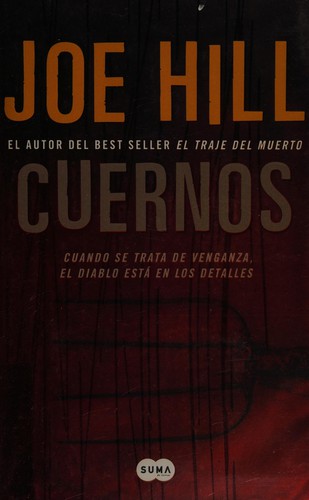 Joe Hill: Cuernos (Spanish language, 2010, Suma de Letras)