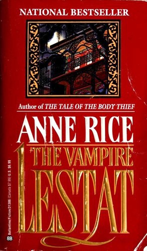 Anne Rice: The Vampire Lestat (Paperback, 1993, Ballantine Books)