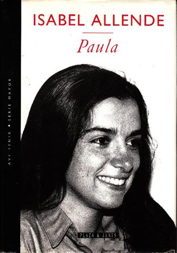 Isabel Allende: Paula (Hardcover, Spanish language, 1994, Plaza & Janes Editores, S.A.)
