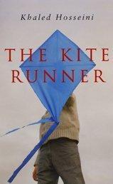 Khaled Hosseini: The kite runner (2003, Bloomsbury)