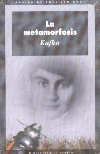Franz Kafka: La Metamorfosis (Paperback, Spanish language, 2000, Akal Ediciones)