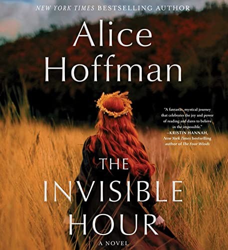 Alice Hoffman: The Invisible Hour (AudiobookFormat, 2023, Simon & Schuster Audio)