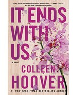 Colleen Hoover: It Ends With Us (Paperback, 2022, Thorndike Press)