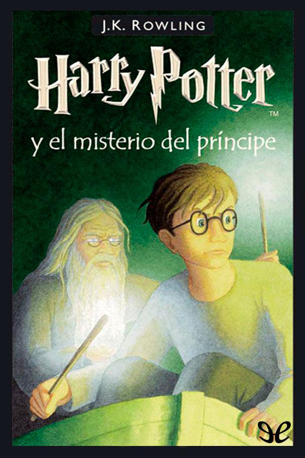 J. K. Rowling: Harry Potter y el misterio del príncipe