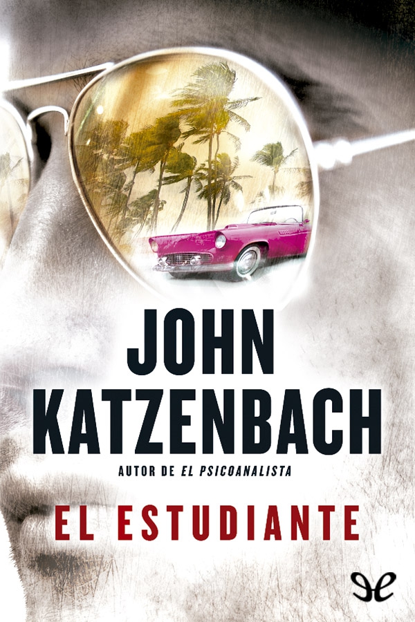 John Katzenbach: El estudiante (2014)